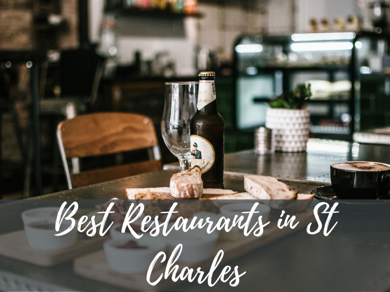 Best Restaurants in St Charles